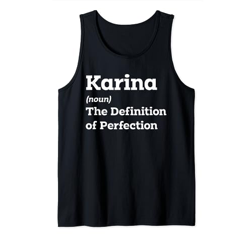 Make Karina Smile With This Funny Name Definition Tank Top