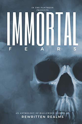 Immortal Fears