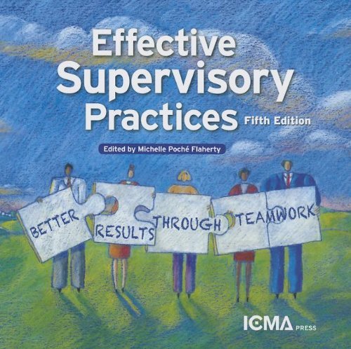 Effective Supervisory Practices: Better Results Through Teamwork, 5th Edition by